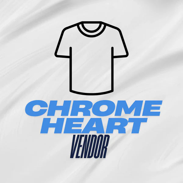 CHROME HEARTS VENDOR